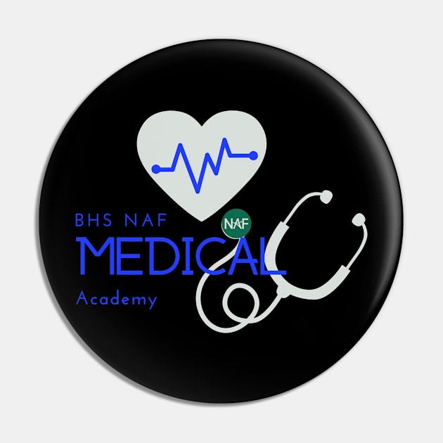 BHS Medical Academy Pin by BUSDNAF