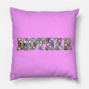 Mother Pillow