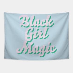 BLACK GIRL MAGIC Tapestry