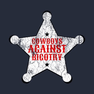 Cowboys Against Bigotry T-Shirt