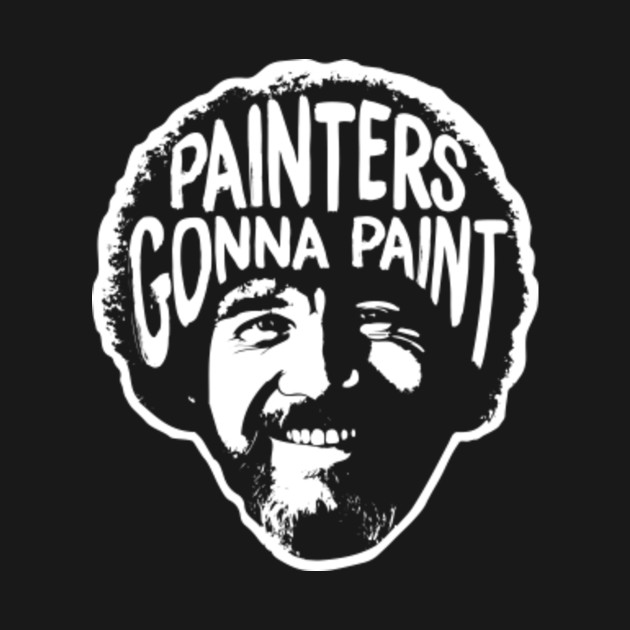 Discover Painters Gonna Paint - Artist - T-Shirt