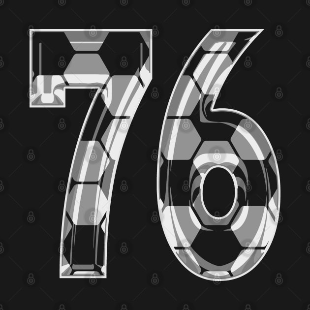 Soccer Number 76 Soccer Jersey #76 Soccer Mom Player Fan by TeeCreations