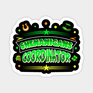 Shenanigans Coordinator Magnet