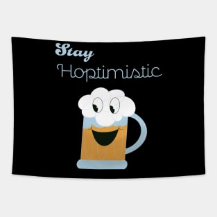 Stay Hoptimistic Tapestry