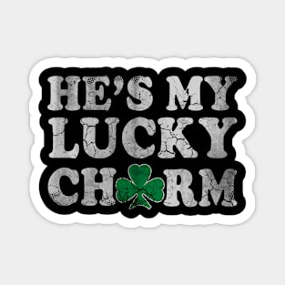 Hes My Lucky Charm Couples St Patricks Day Magnet