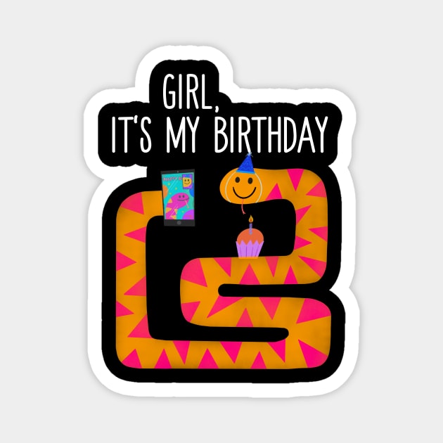 Girl It's My Birthday Snake Selfie Magnet by TV Dinners