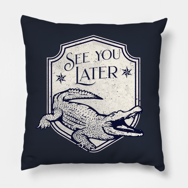 See You Later Alligator Pillow by valentinahramov