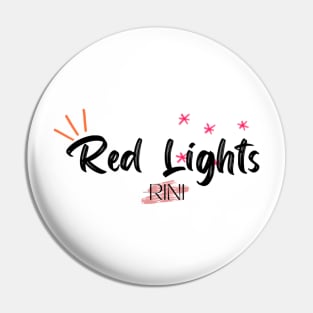 Red lights Pin