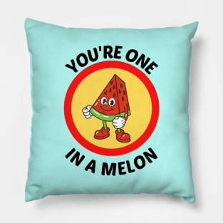 You're One In A Melon - Watermelon Pun Pillow