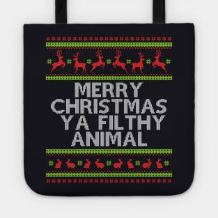 Merry Christmas Ya Filthy Animal Tote