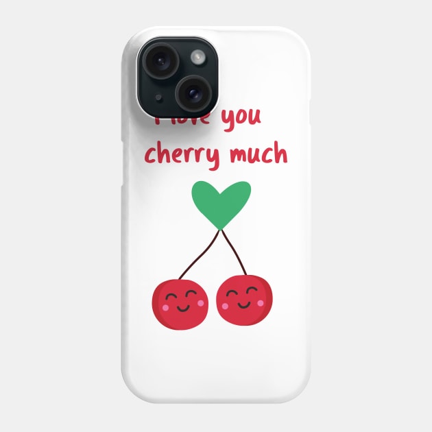 I Love You Cherry Much Valentine Phone Case by yasminepatterns