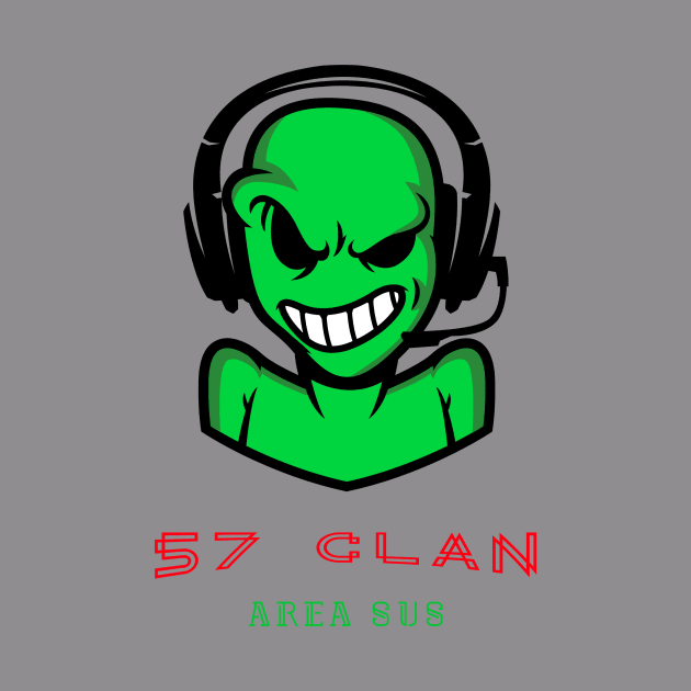 57 Clan Area 51 Sus Alien by FVCK TRUMP (57 CLAN)