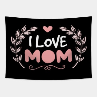 i love mom shirt gift Tapestry