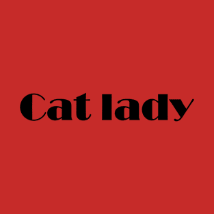 Cat lady T-Shirt