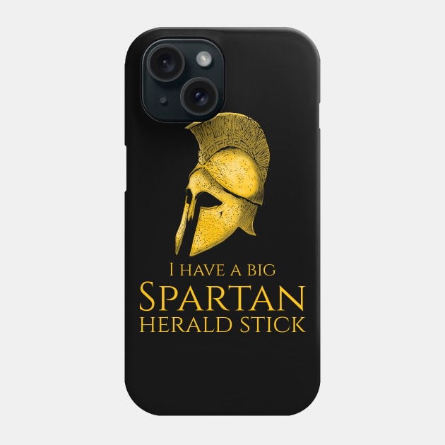 Spartan herald stick - Lysistrata Phone Case by Styr Designs