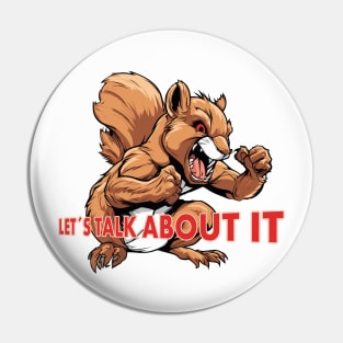 Let´s talk about it Pin