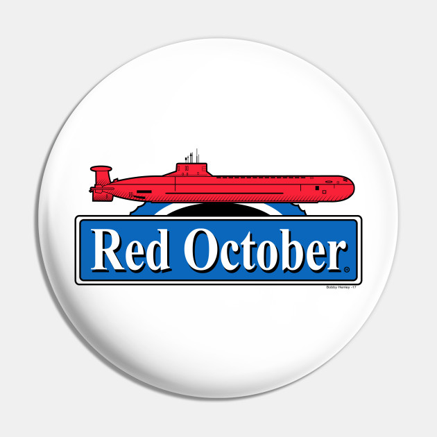 Red October - Movie Parody - Pin | TeePublic Red October - Movie Parody - Pin | TeePublic