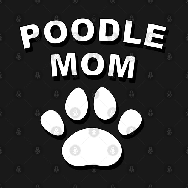 Poodle Mom by Braznyc