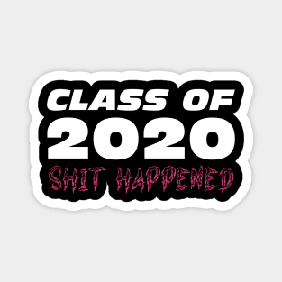 Class of 2020 Funny Quote Magnet