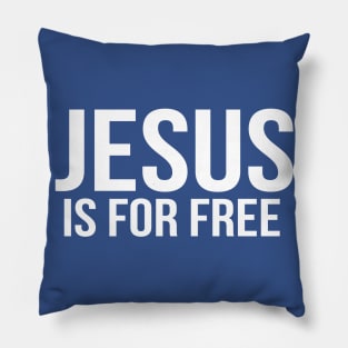 Jesus Is Free Cool Motivational Christian Pillow