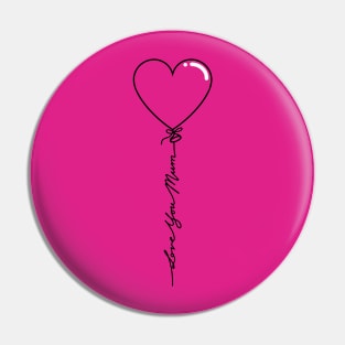 Mothers Day Heart Balloon Love You Mum Commonwealth Spelling Pin