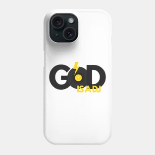 God is a DJ design with Record logo for DJs and dance music lovers Phone Case