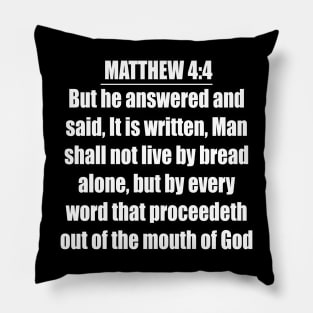 Matthew 4:4 Pillow