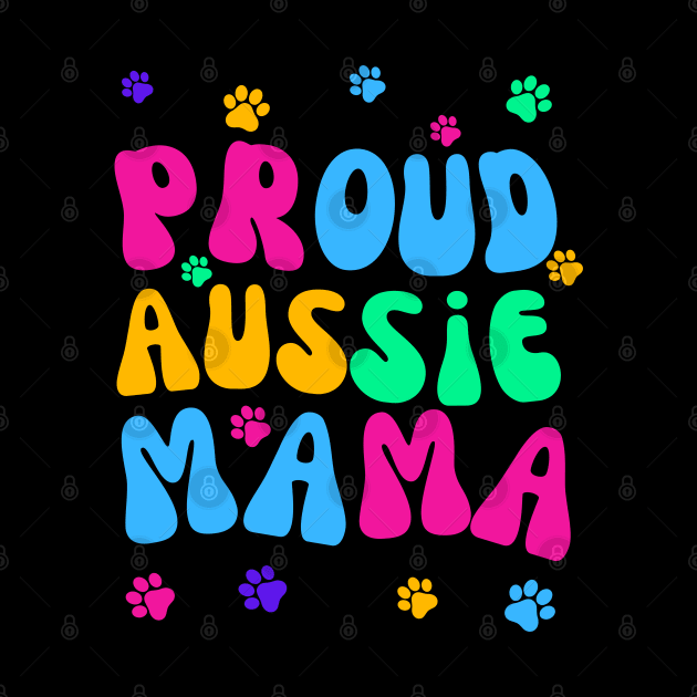 Proud Aussie Mama by Doodle and Things