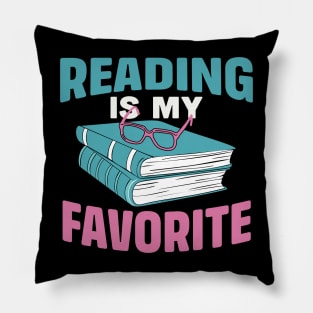 Reading Is My Favorite Pillow