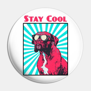 Boxer Dog Stay Cool Design Pin