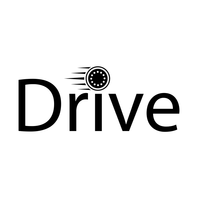 Drive driving artistic design by DinaShalash