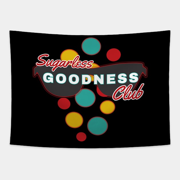 Sugarless Goodness Club | Fun | Expressive | Tapestry by FutureImaging