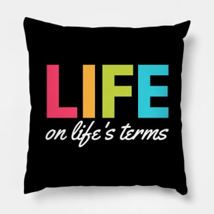 Life On Life’s Terms Alcoholic Recovery Pillow