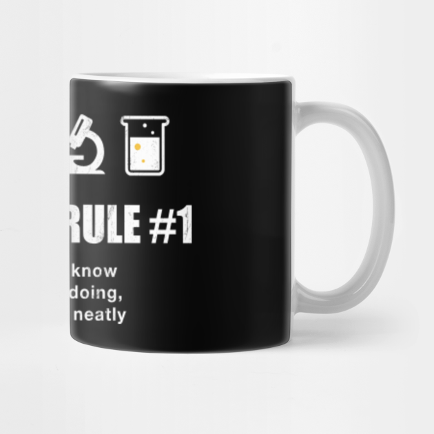 "Lab Tech Rule #1" - Funny Medical Technologist Design ...