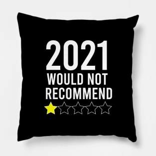 2021 Would Not Recommend Pillow