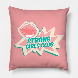 Strong Girls Club Pillow