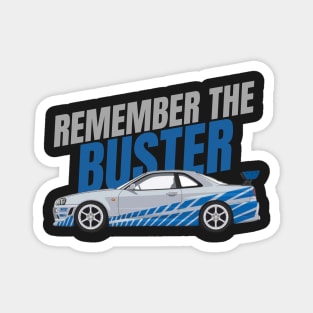 Remember the Buster Magnet