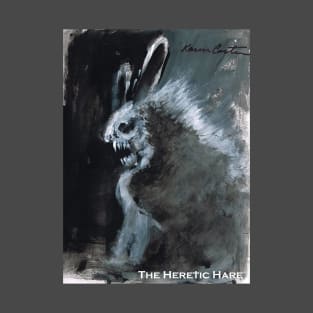 THE HERETIC HARE - Karen Carter 2 T-Shirt