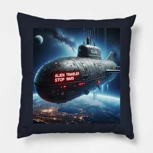 Alien Traveler Stop Wars a1 Pillow