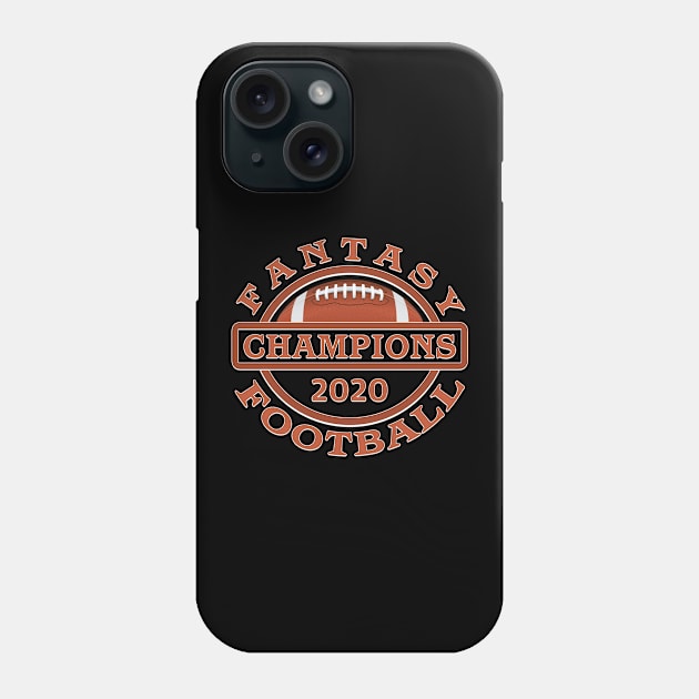 2020 Fantasy Football Champions Phone Case by TeeCreations