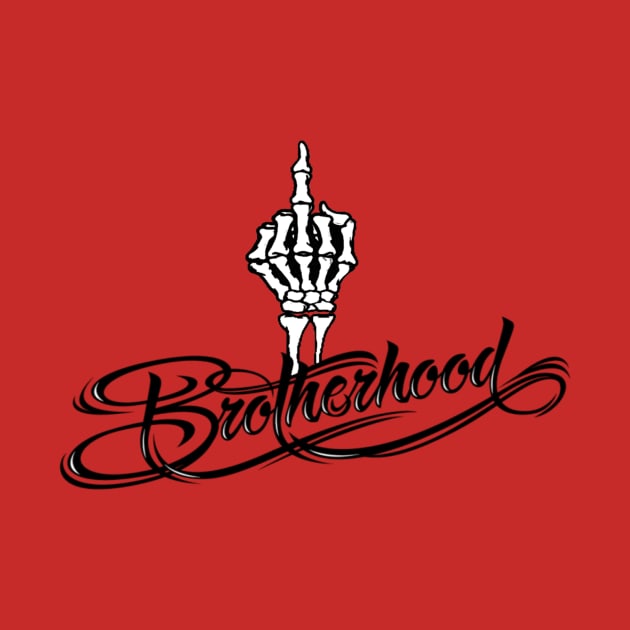 BROTHERHOOD by BIG DAWG APPAREL