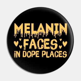Melanin Faces in Dope Places Pin