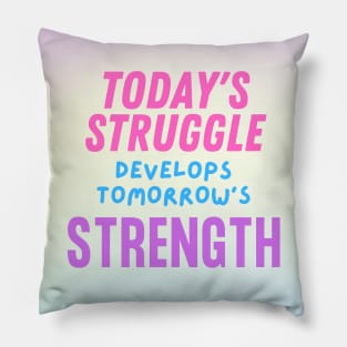 Struggle & Strength Pillow