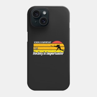 School Is Important But Hockey Is Importanter Funny Sun Set Phone Case