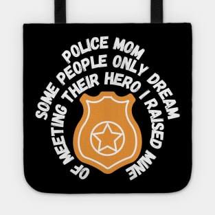 Police Mom Tote