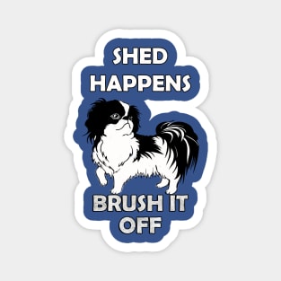 Funny Dog Lover Quote, Shed Happens Brush It Off Shih Tzu Magnet