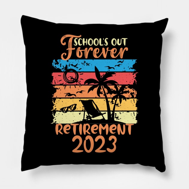 Retro Vintage School's Out Forever Retired Teacher Gift Retirement 2023 Pillow by chidadesign