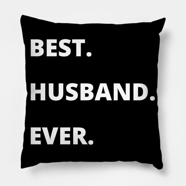 Best Husband Ever Pillow by busines_night