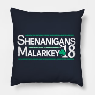 Shenanigans and Malarkey 2018 St Patrick's Day Pillow