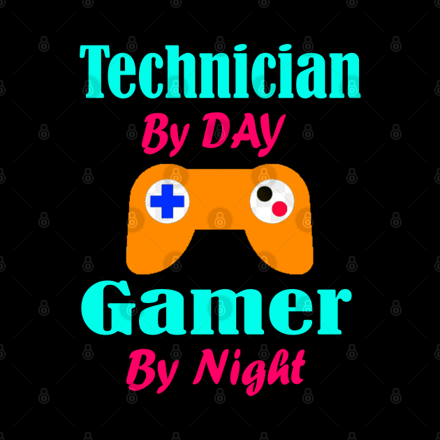 Technician By Day Gamer By Night by Emma-shopping